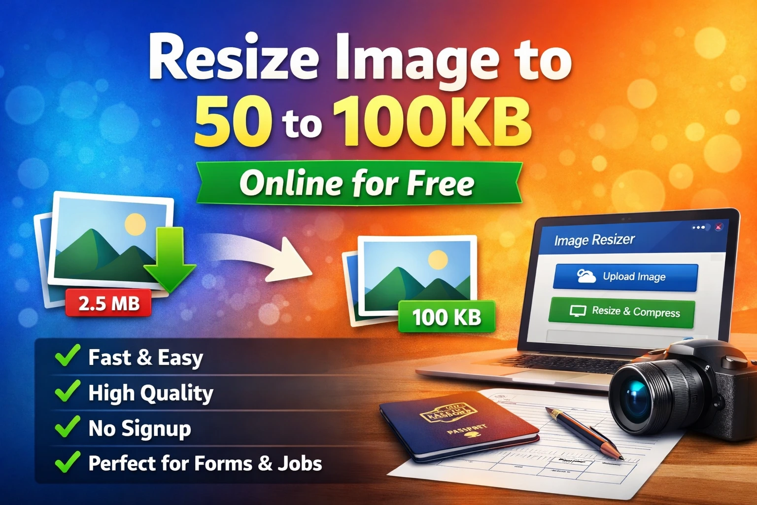 Resize Image to 50 to 100KB Online for Free – Fast & Easy Tool