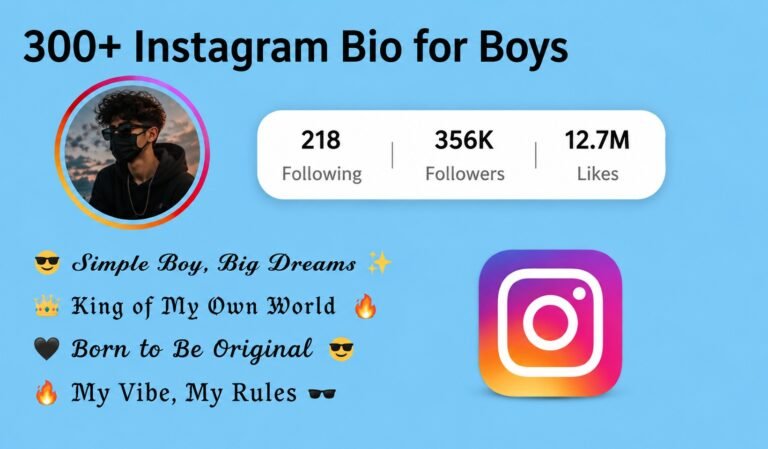 300+ Instagram Bio for Boys – Stylish, Attitude & Cool Bio Ideas
