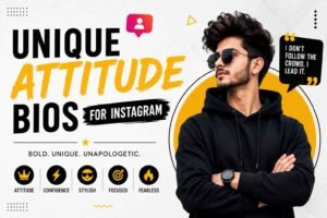Attitude Bio for Instagram – 300+ Unique & Trending Ideas